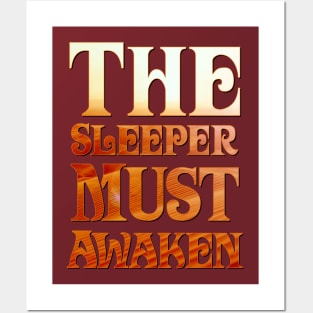 The Sleeper Must Awaken Posters and Art